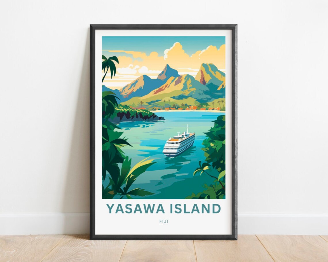 Yasawa Island Fiji Lagoon Cruise Ship Mountain View Art Poster