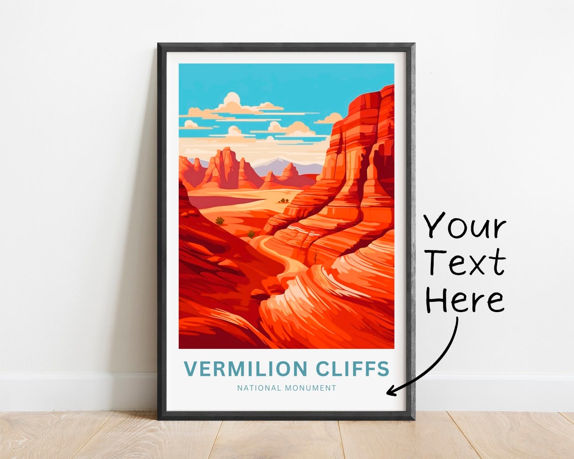 Vermilion Cliffs National Monument Custom Text Red Rocks Travel Poster