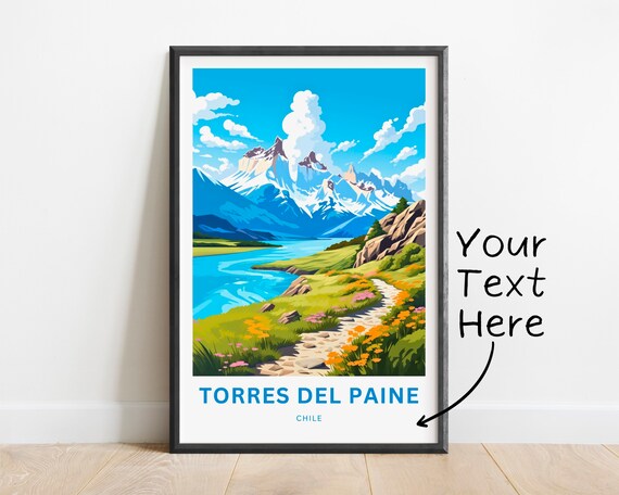 Personalized Torres Del Paine Chile Peaks Lake Custom Travel Poster