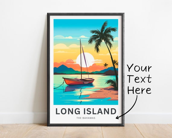 Personalized Long Island Travel Print Long Island Poster Bahamas Wall Art Framed Present Gift Bahamas Present