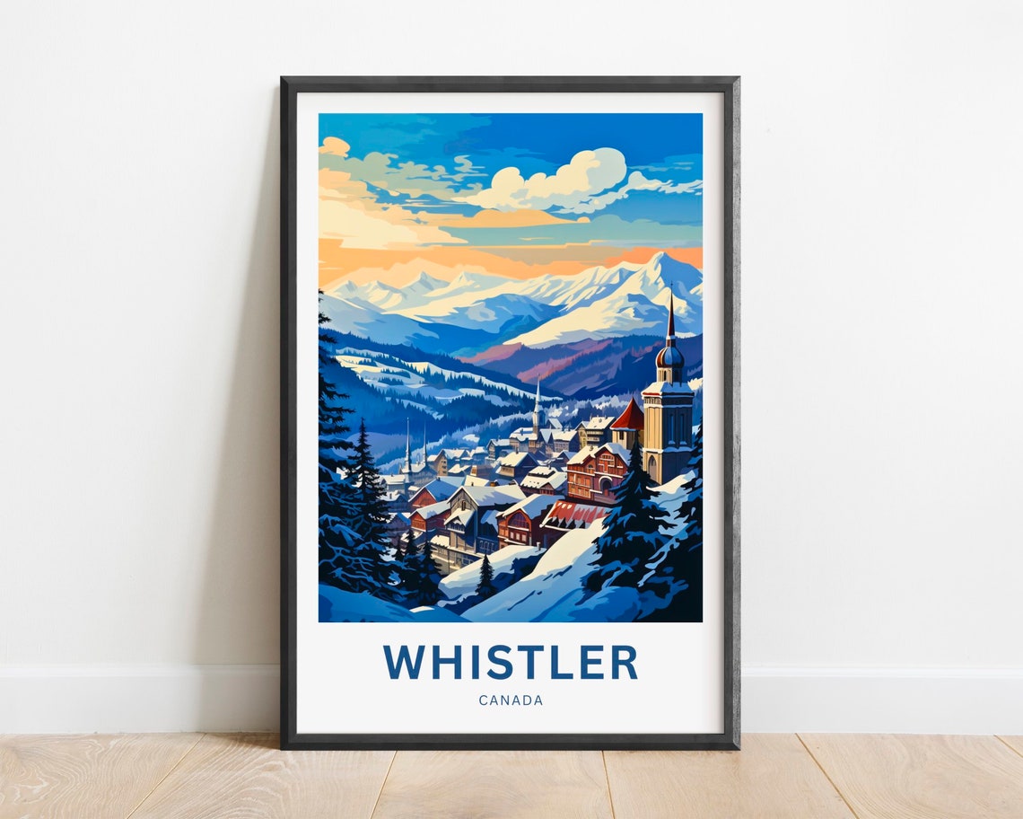 Whistler Canada Snowy Mountain Village Alpine Winter Resort Poster