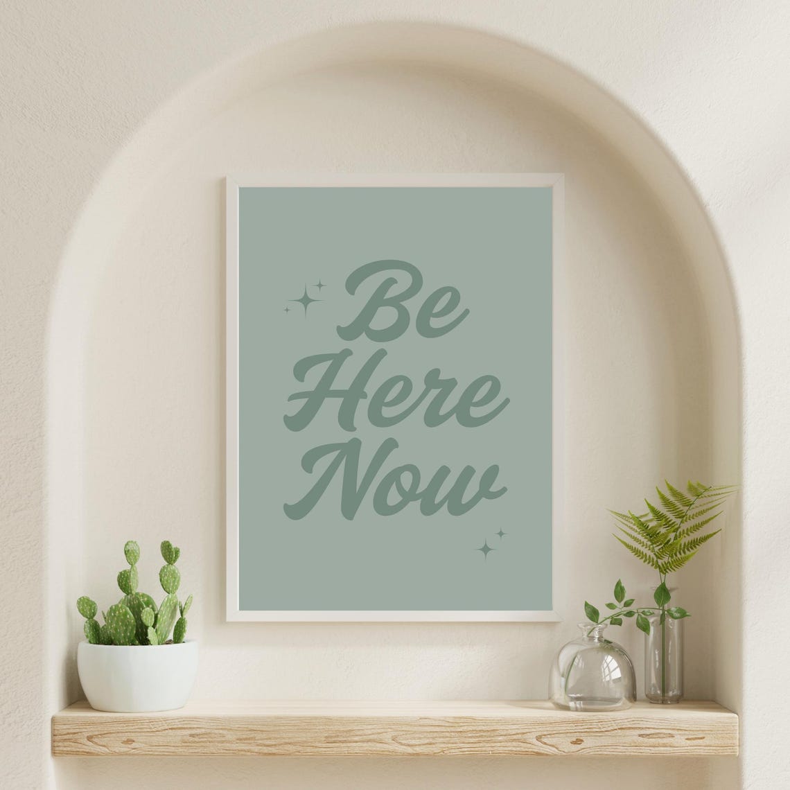 Be Here Now Mindfulness Quote Script Lettering Sage Green Poster - Image 6
