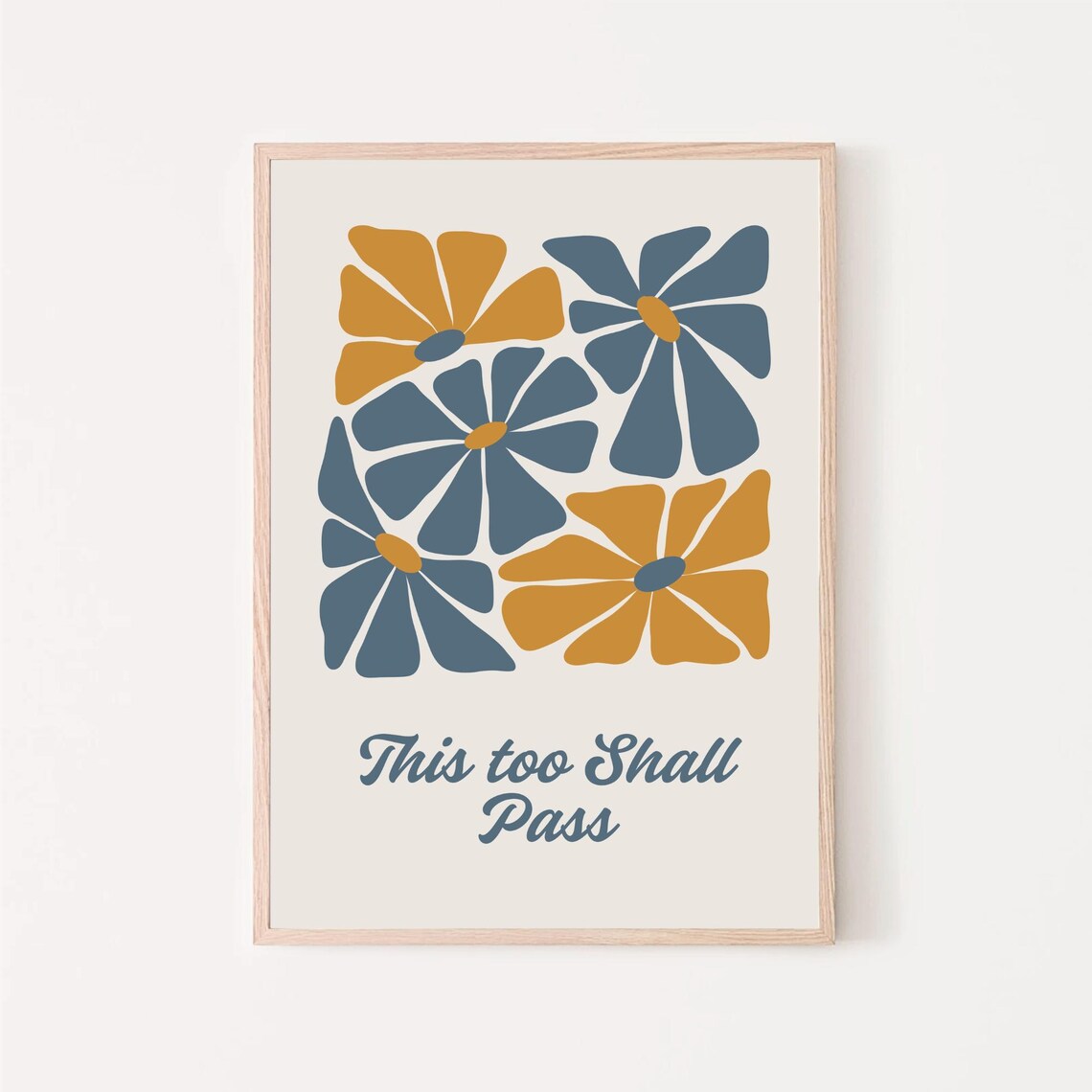 This Too Shall Pass Retro Daisy Warm Floral Comfort Quote Poster