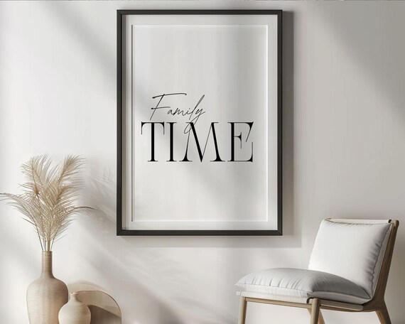 Family Time Mixed Script Serif Minimalist Home Decor Quote Wall Art