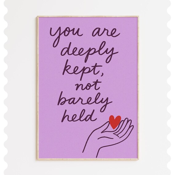You Are Deeply Kept Not Barely Held Christian Encouragement Poster