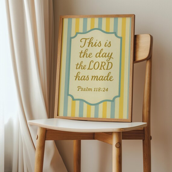 This Is The Day Lord Has Made Print Psalm 11824 Bible Verse Wall Art Christian Scripture Instant