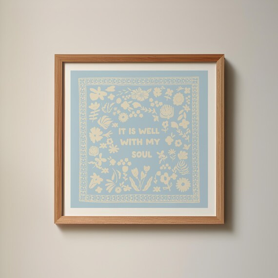 Baby Blue It Is Well With My Soul Floral Bandana Quote Poster