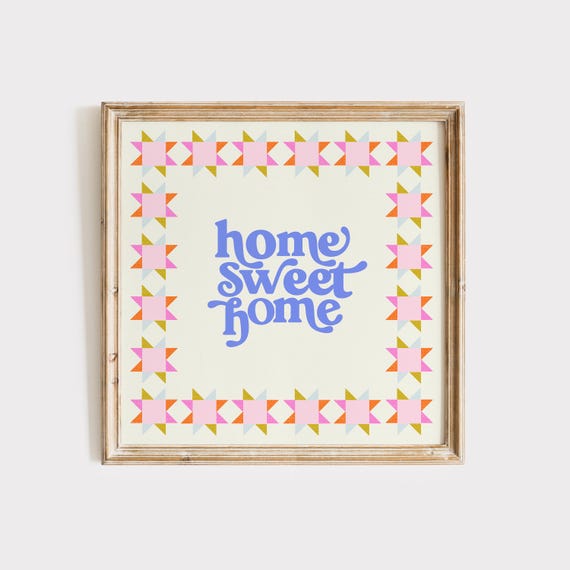 Home Sweet Home Quilted Square Print Instant Wall Art Trendy Decor Illustration Living Room Art Nursery