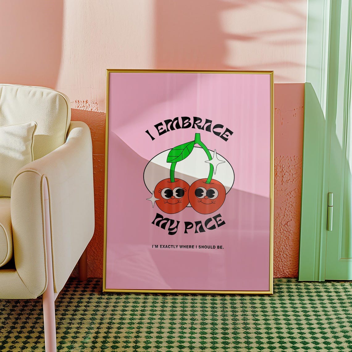 I Embrace My Pace Cute Cherry Faces Pink Affirmation Quote Poster - Image 2