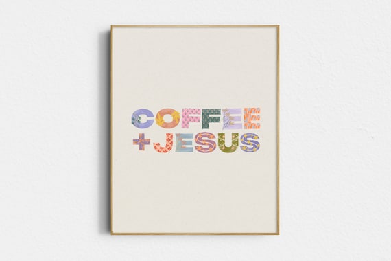 Coffee Plus Jesus Floral Patterned Lettering Christian Quote Poster