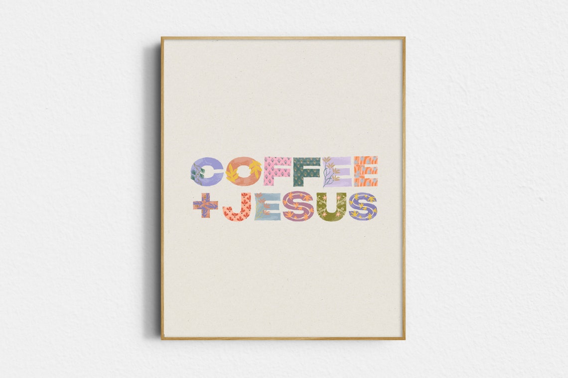 Coffee Plus Jesus Floral Patterned Lettering Christian Quote Poster
