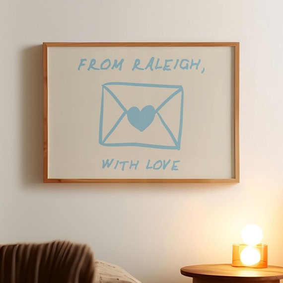 Raleigh Poster Love Letter Print Trendy Dorm Decor North Carolina Cute College Heart Art Blue