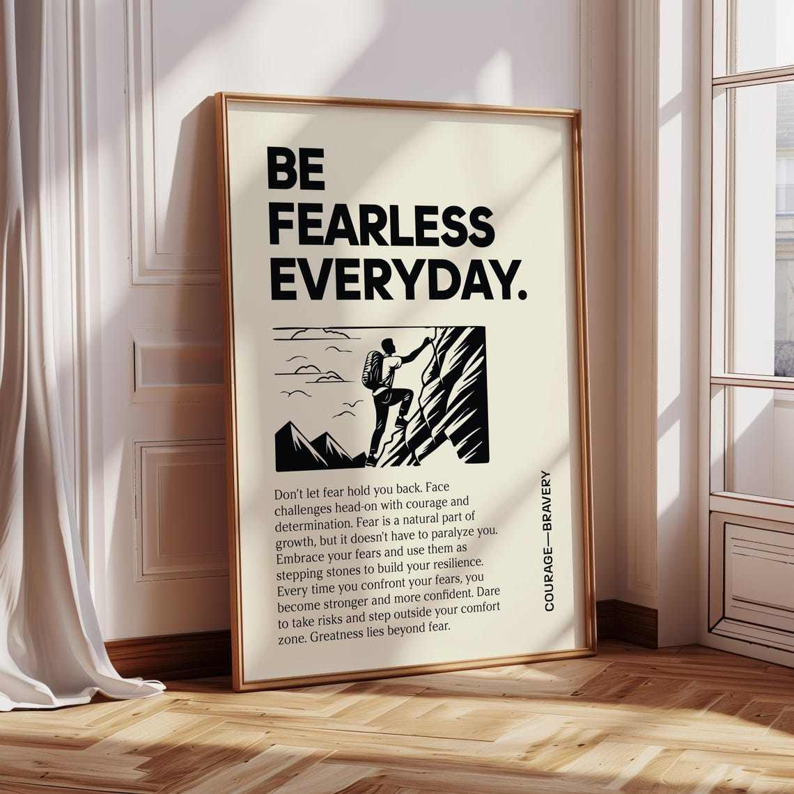 Be Fearless Everyday Motivational Mountain Climber Quote Poster