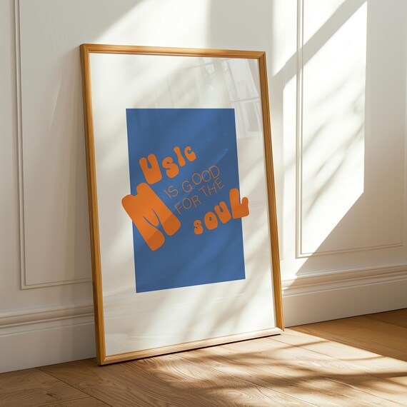 Music Is Good For The Soul Retro Orange On Blue Typography Poster