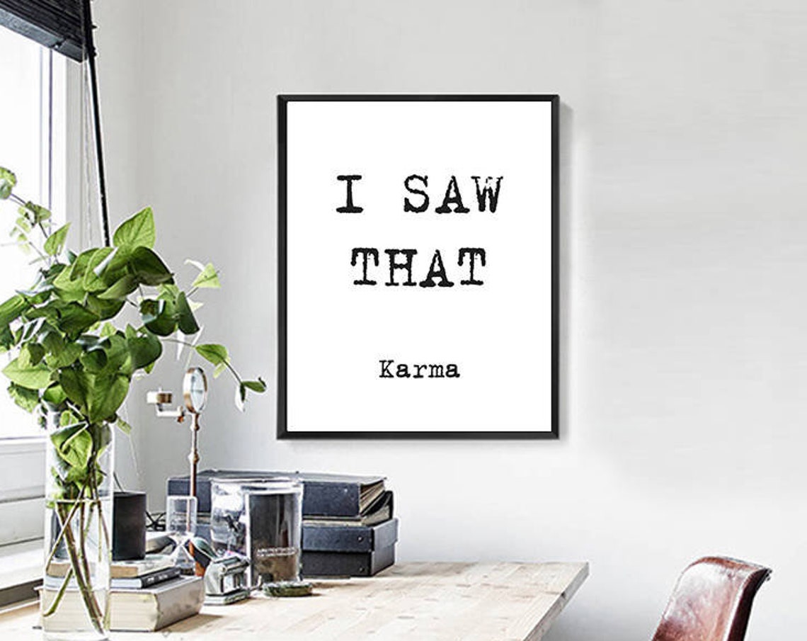 I Saw That Karma Funny Sarcastic Typewriter Quote Gift Poster - Image 2