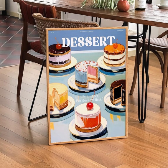 Kitchen Wall Decor Colorful Kitchen Art Dessert Quote Wall Art Cake Trendy Kitchen Cake Baking Art Print Cake Art Poster