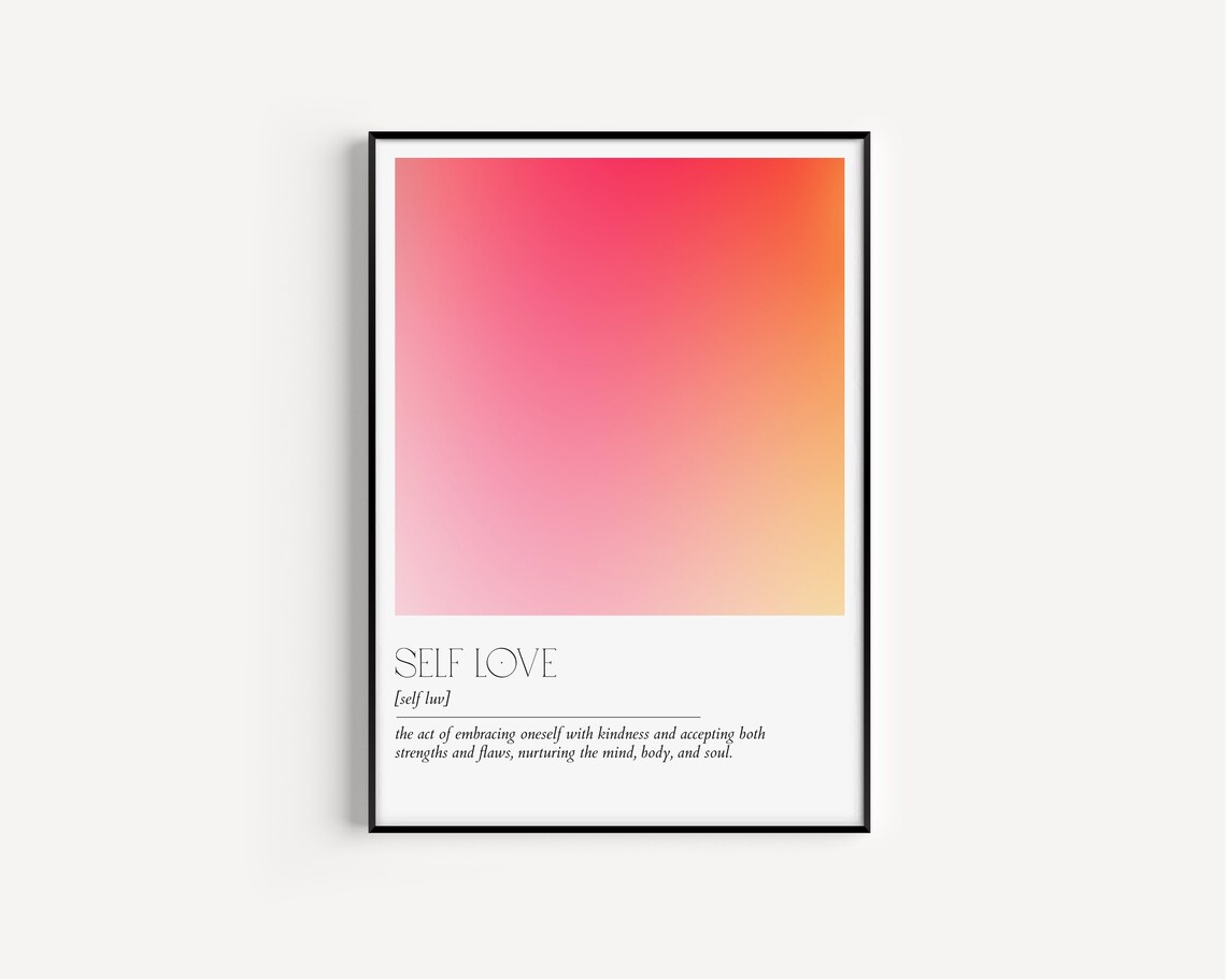 Self Love Definition Minimalist Typography Art Print