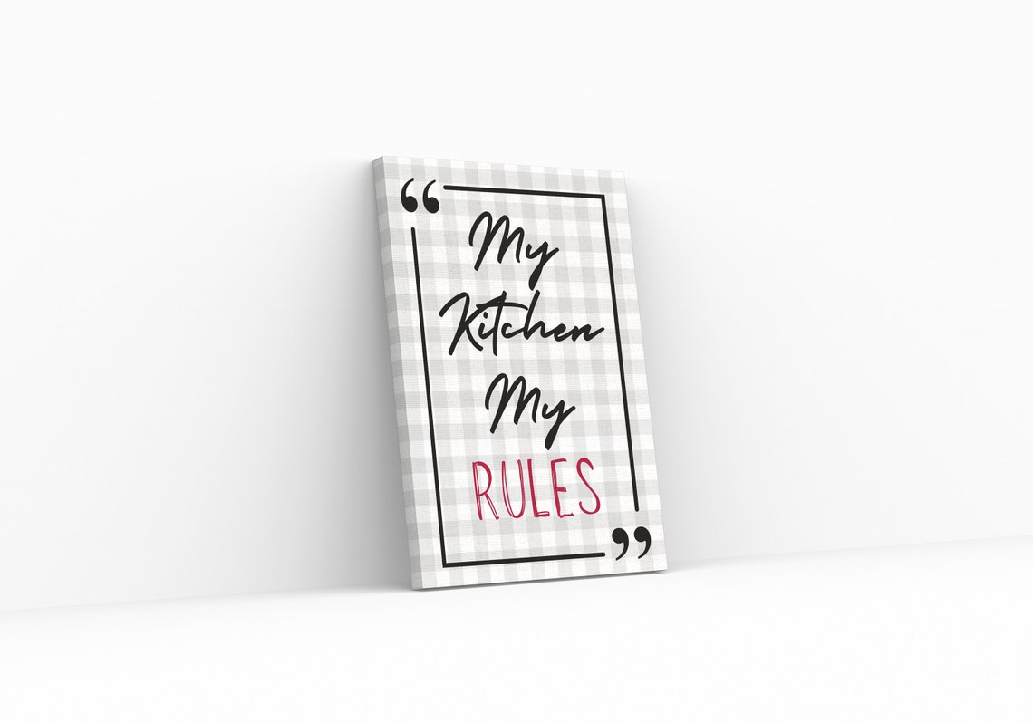 My Kitchen My Rules Gingham Farmhouse Kitchen Quote Wall Poster - Image 3