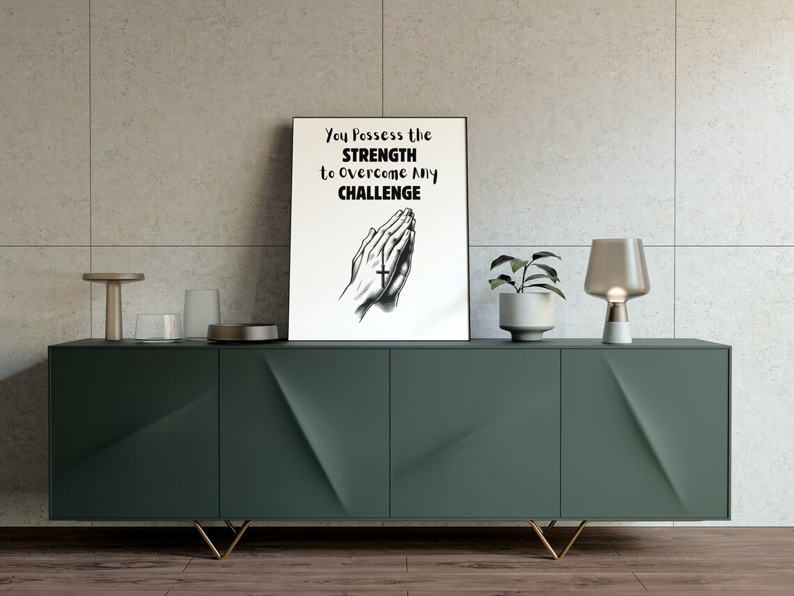 You Possess the Strength to Overcome Any Challenge Prayer Poster - Image 3