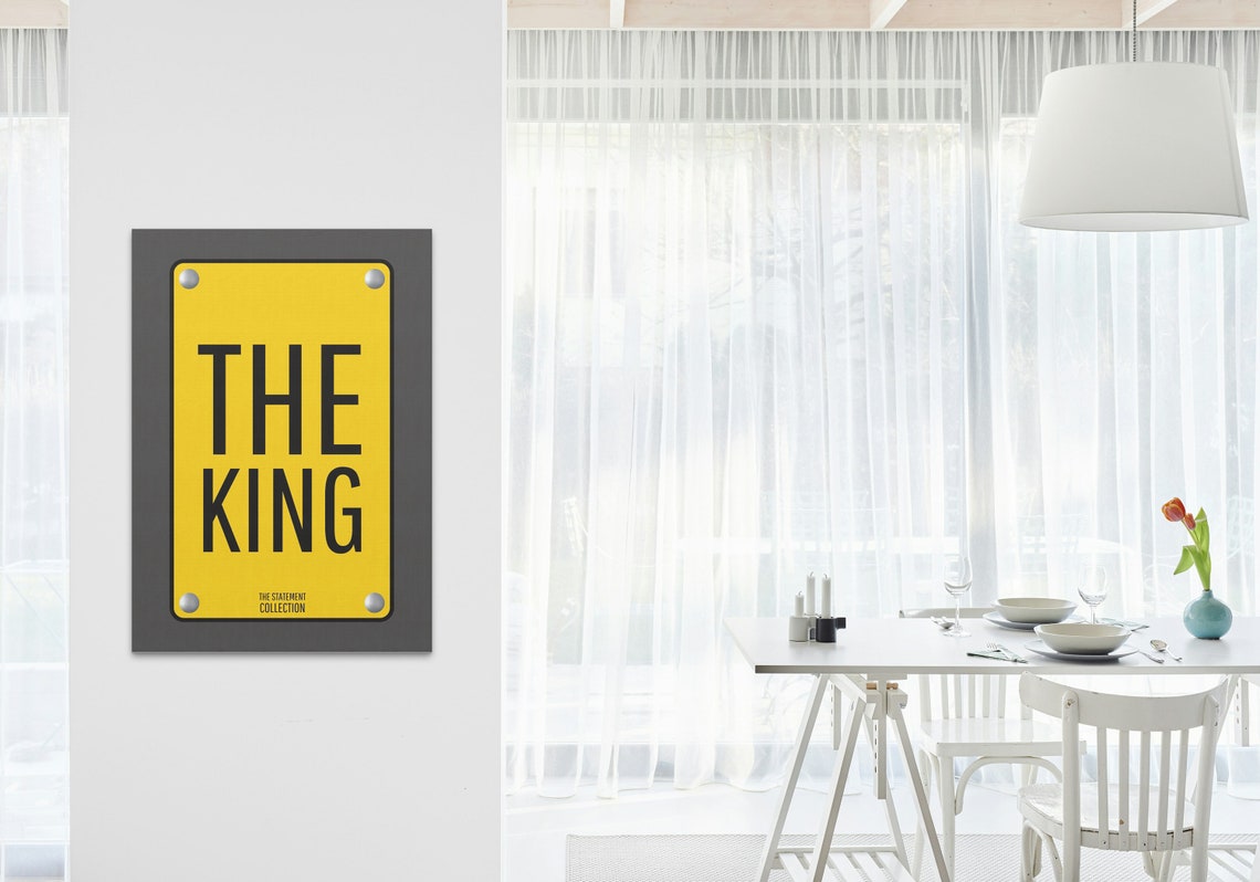 The King Bold Yellow Plaque Sign Minimalist Typographic Statement Poster - Image 2