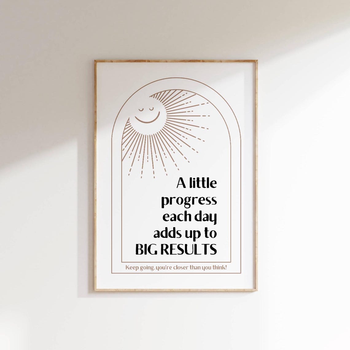 Little Progress Each Day Big Results Smiling Sunshine Quote Poster - Image 3