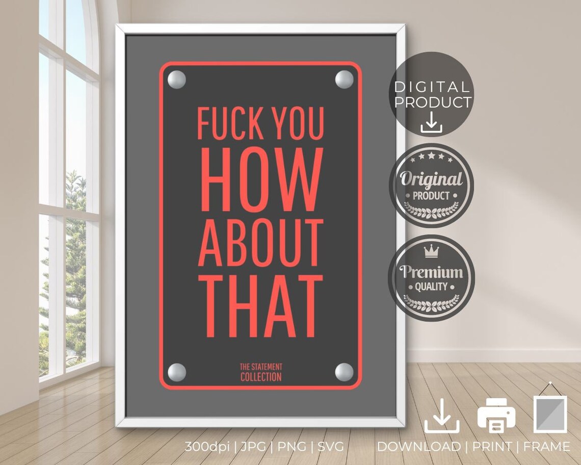 Fuck You How About That Bold Red Black Statement Sign Quote Poster - Image 3