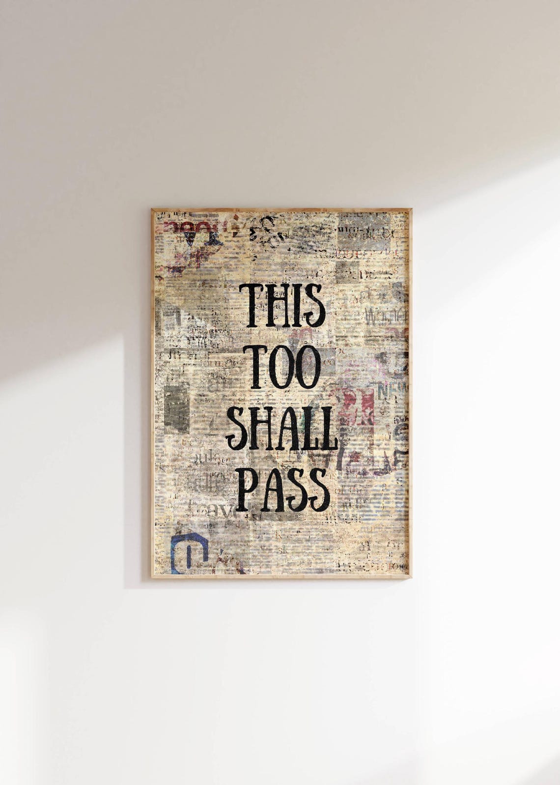 This Too Shall Pass Quote Rustic Newspaper Texture Art Poster - Image 3