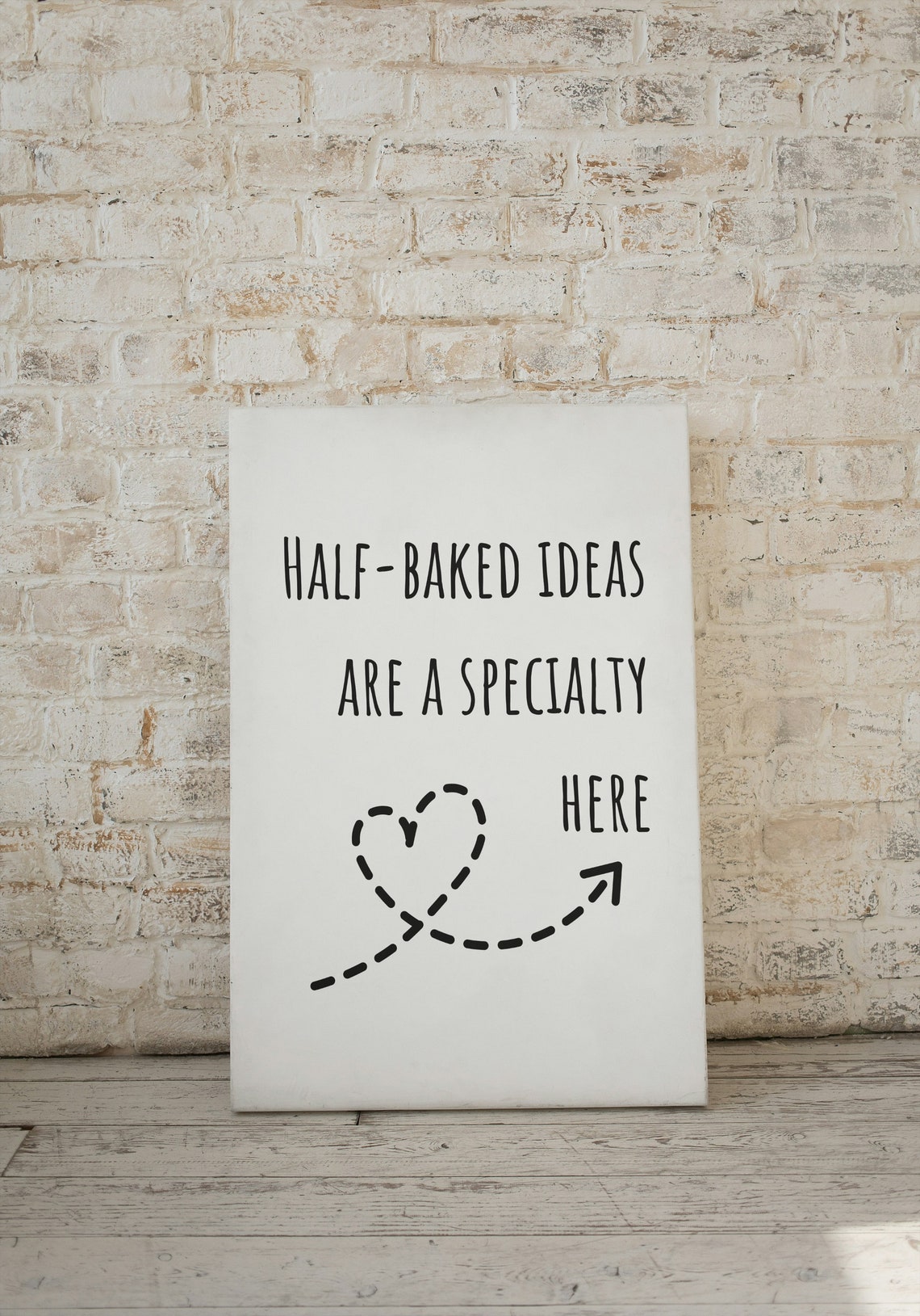 Half Baked Ideas Are a Specialty Here Funny Kitchen Quote Poster - Image 3