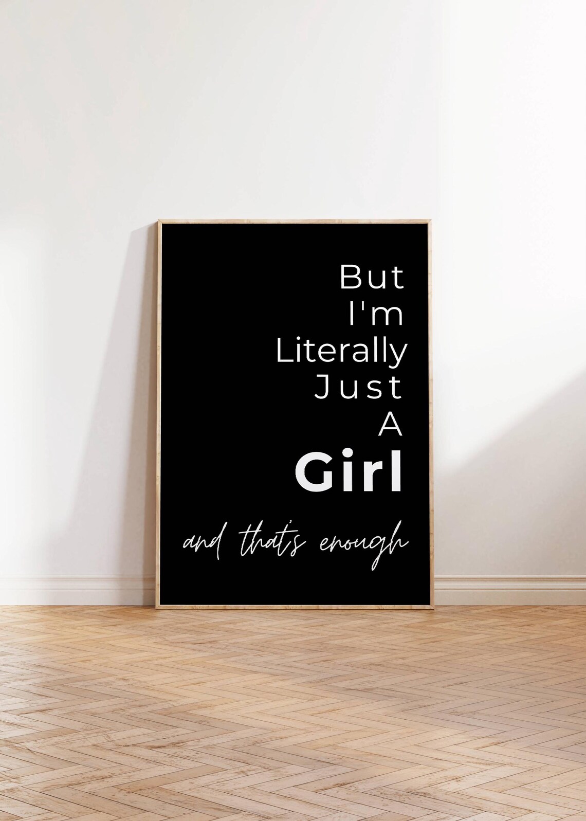 But Im Literally Just A Girl Quote Poster Black Background Decor Gift - Image 3