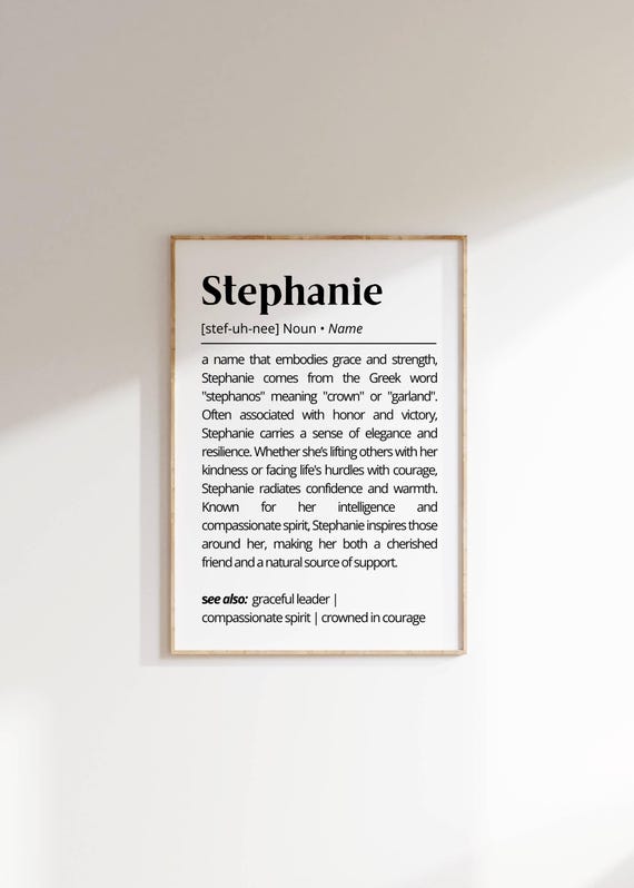 Stephanie Name Definition Wall Art Personalized Inspiration Greek Origin Definition Poster Elegant Minimalist Unique Gift Decor