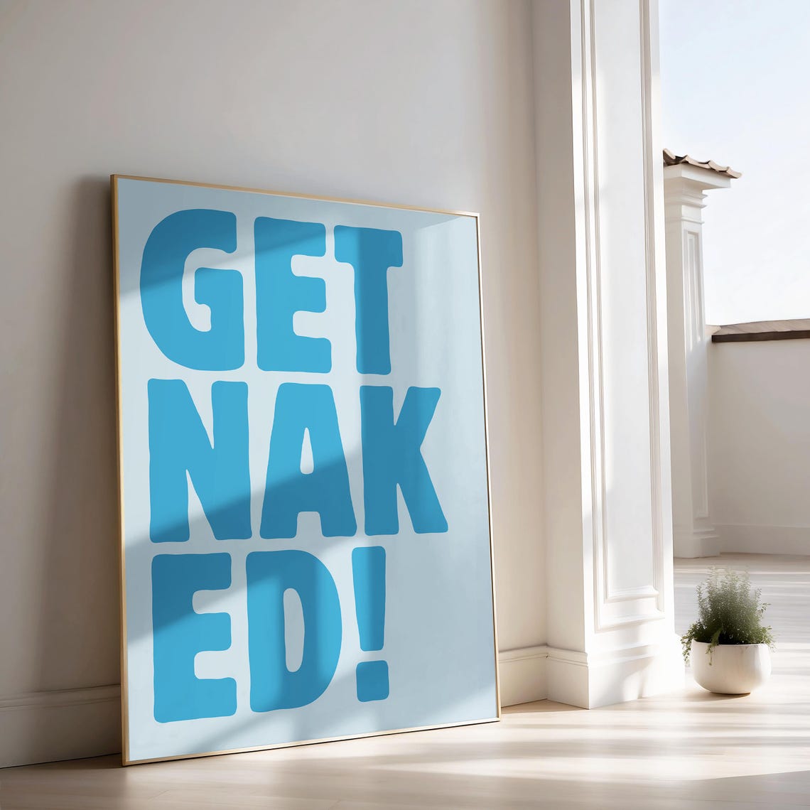 Get Naked Poster Bold Blue Block Letters Funny Bathroom Decor - Image 2