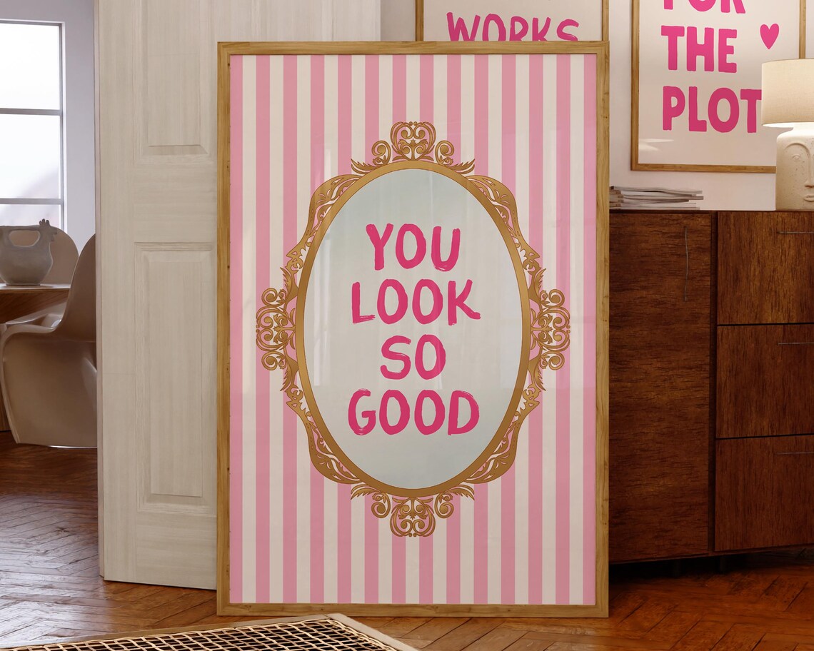 You Look So Good, Coquette Aesthetic Art Print