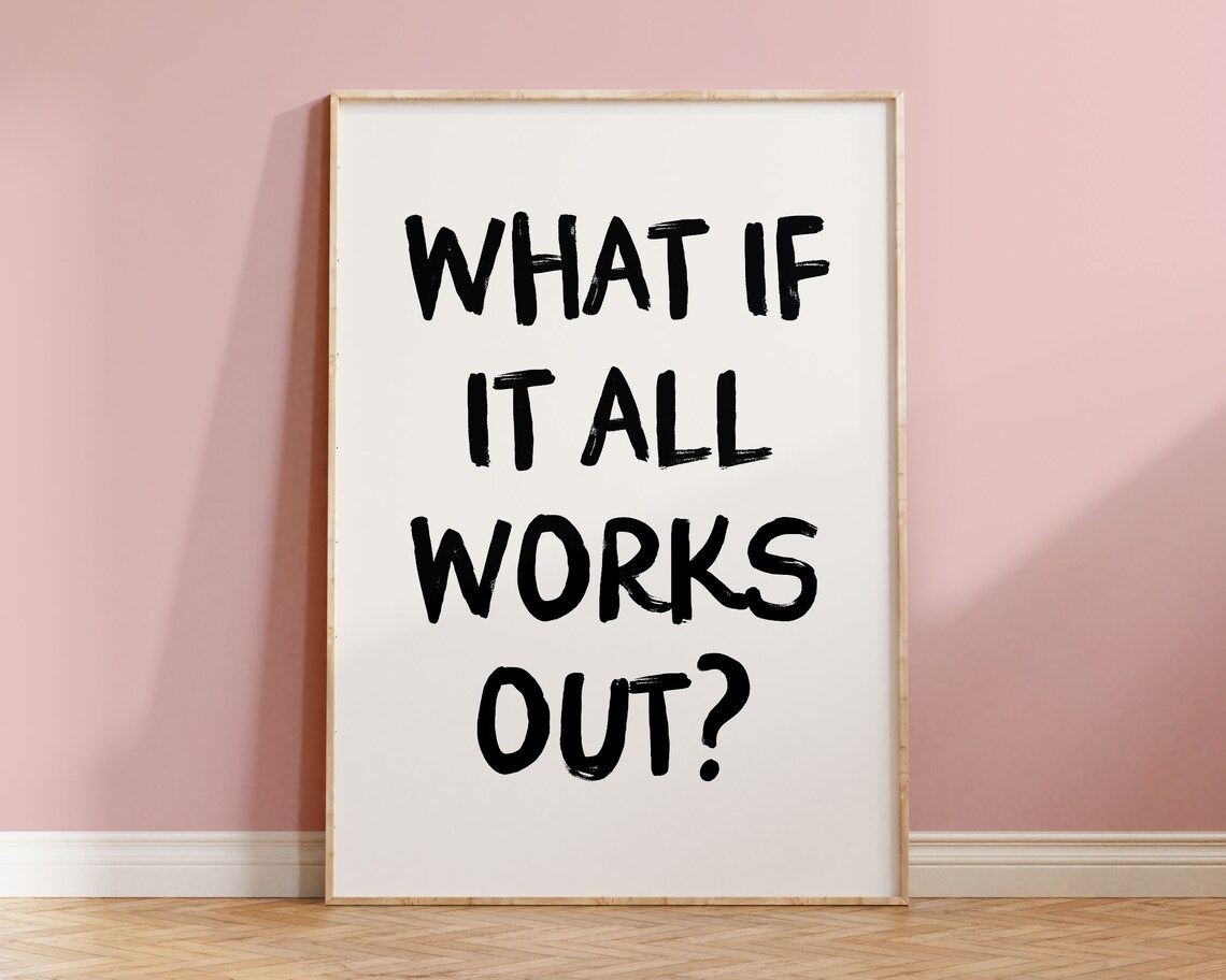 What If It All Works Out? Retro Typography Art Print - Image 2