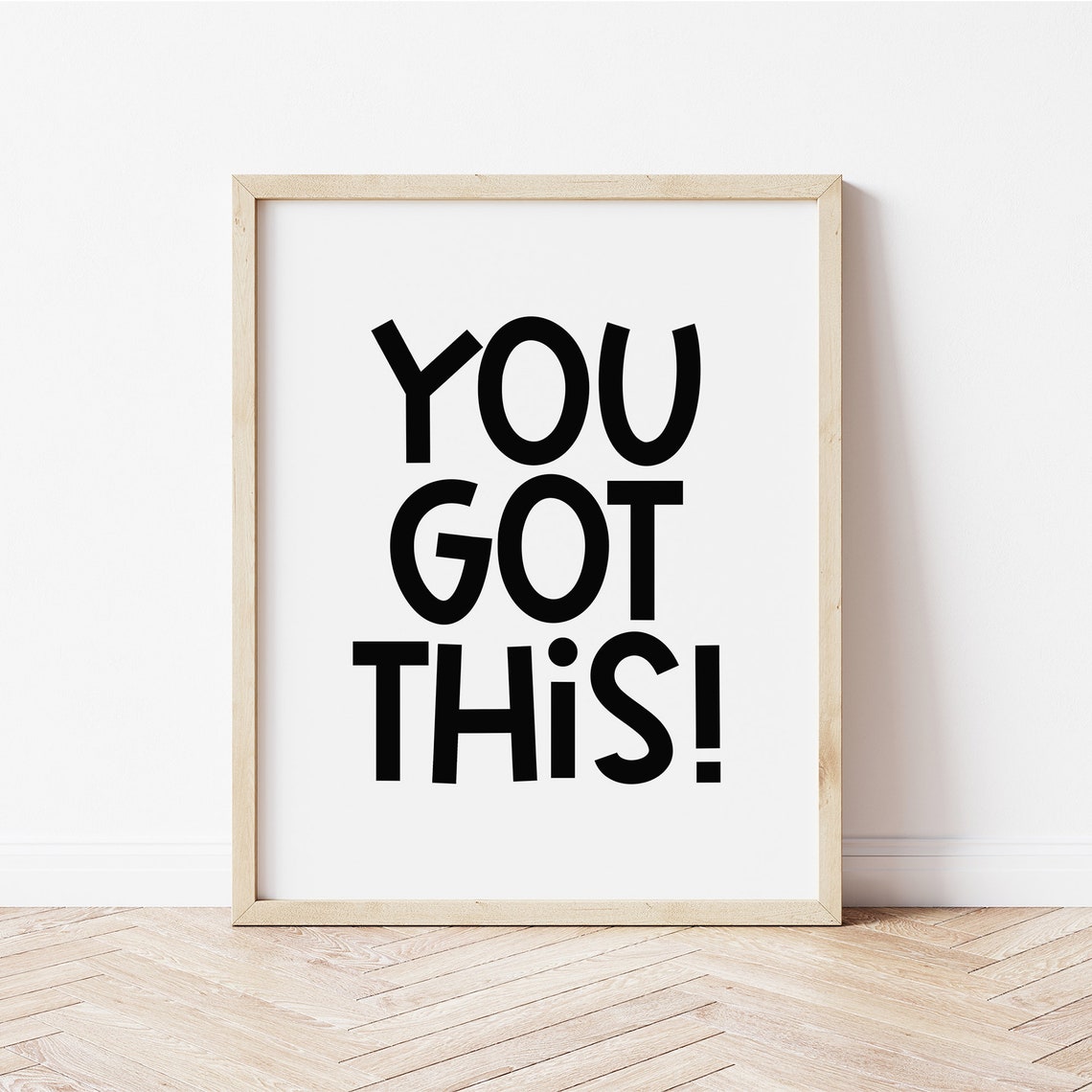 You Got This Print Kids Wall Art Inspirational Kids Print Kids Quote Print Playroom Wall Art Monochrome Kids Print Homeschool Print