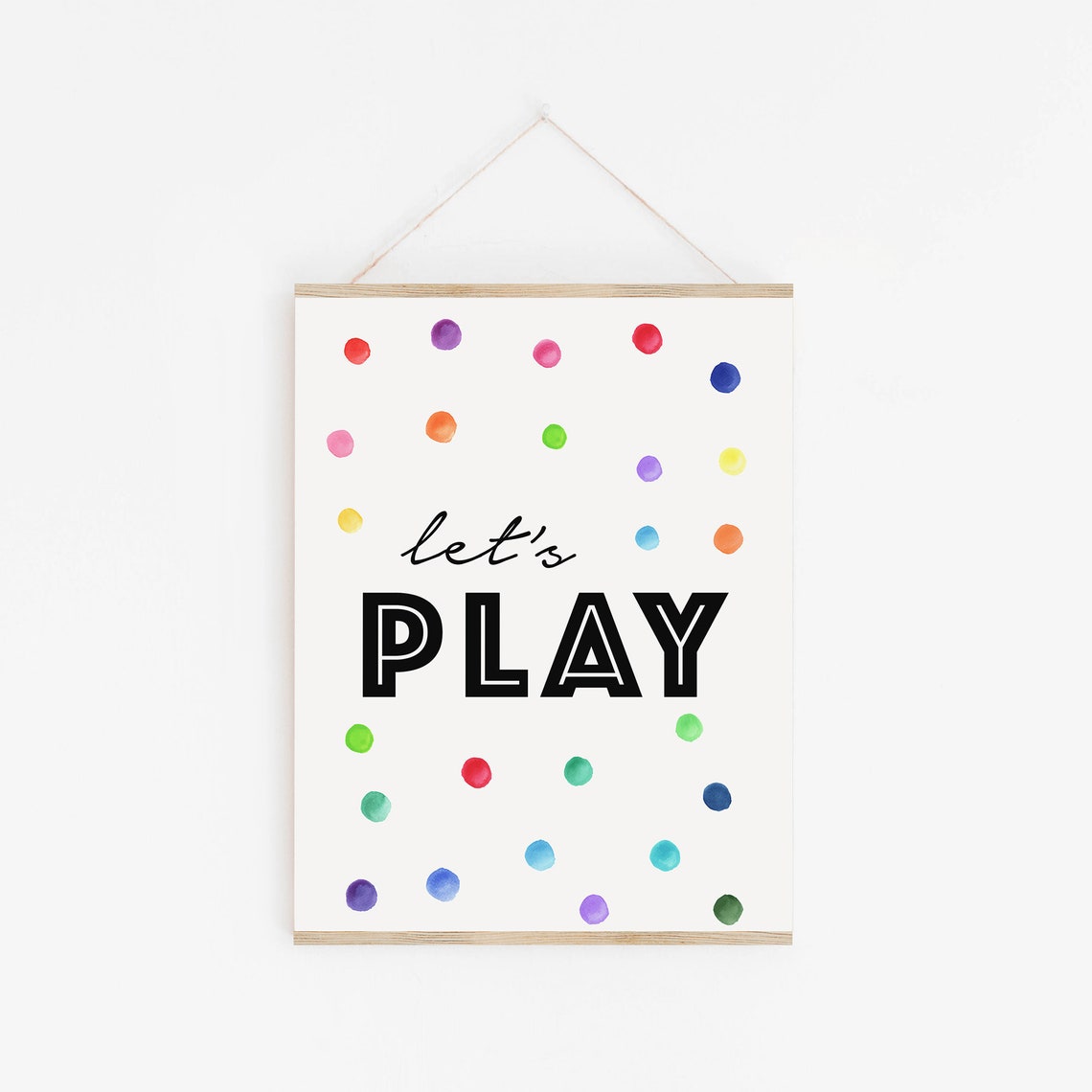 Lets Play Bold Black Lettering Rainbow Polka Dots Playroom Poster - Image 2