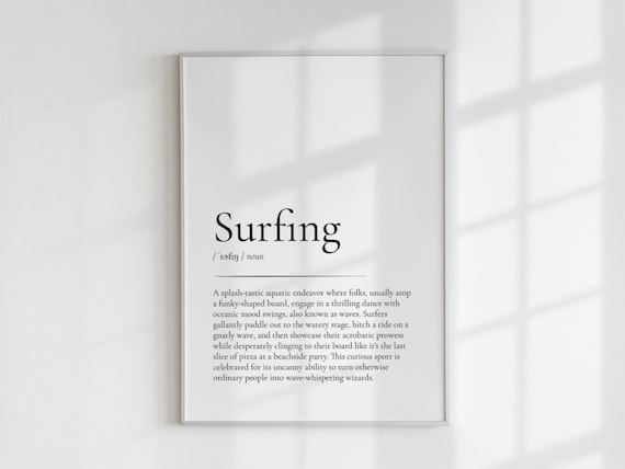 Surfing Wall Art For Him Her Surf Poster Word Meaning Definition Funny Surfer
