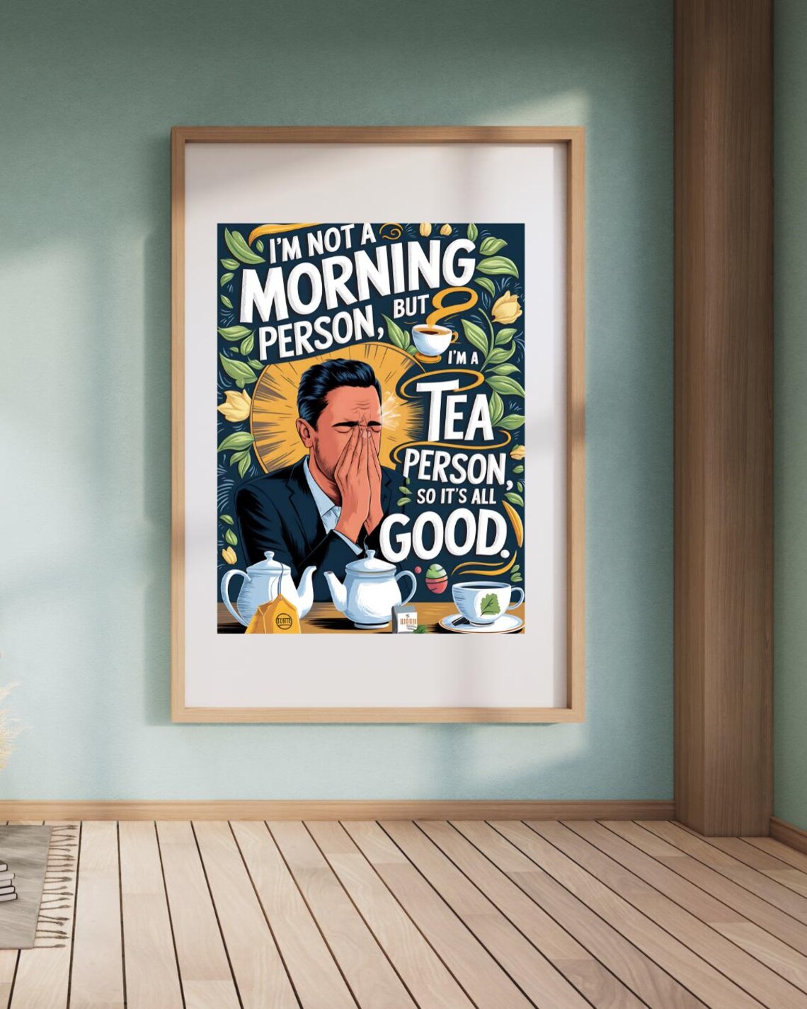 Tea Humor Tea Decor Art Print - Image 3