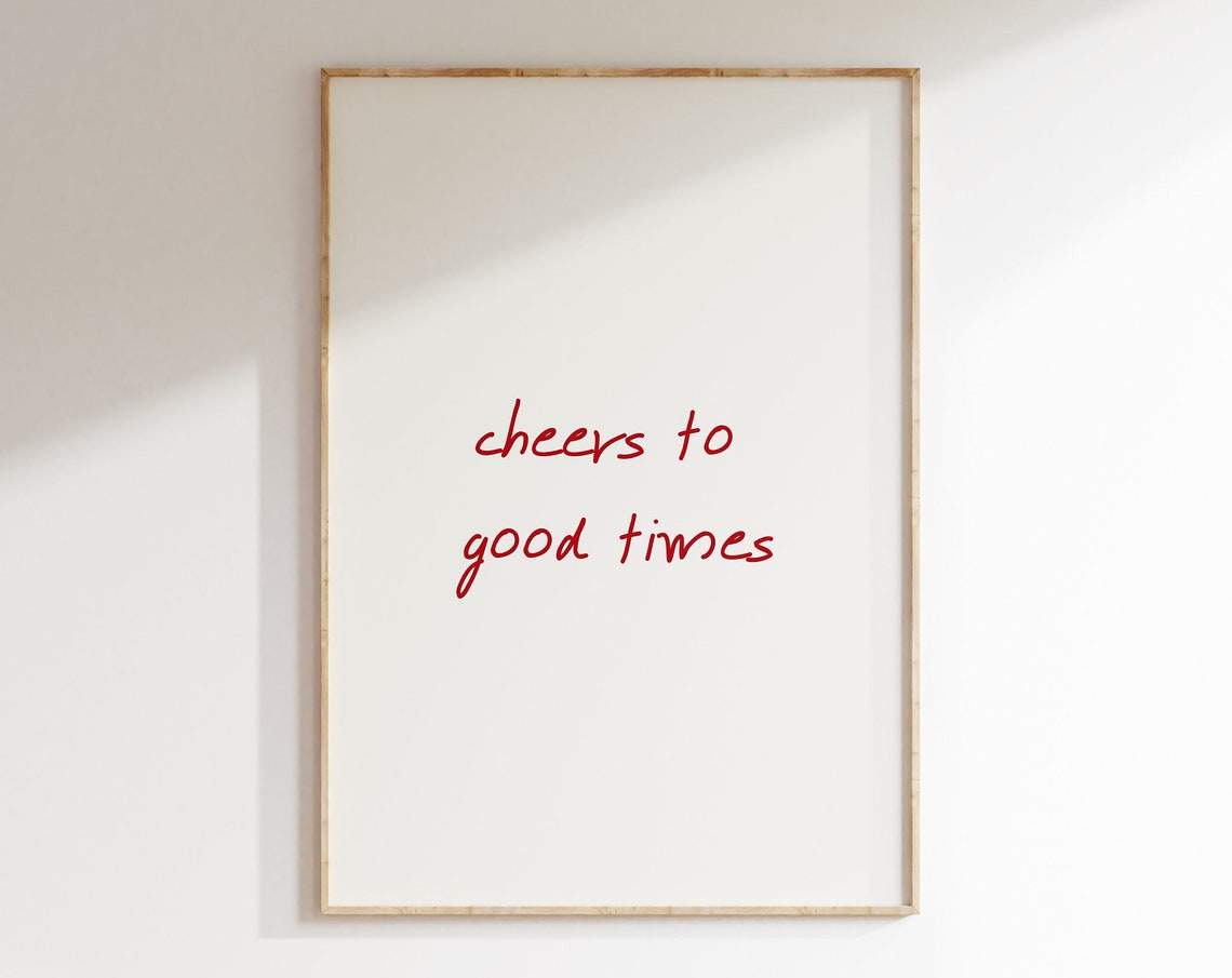 Cheers to Good Times Red Script Minimalist Celebration Poster