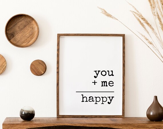 You Plus Me Equals Happy Romantic Love Quote Typography Art Poster