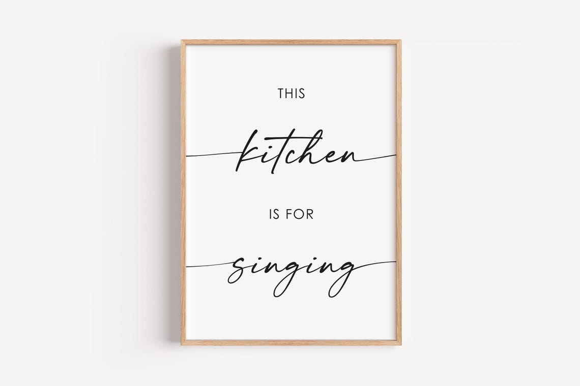 This Kitchen Is for Singing Fun Script Kitchen Decor Wall Art