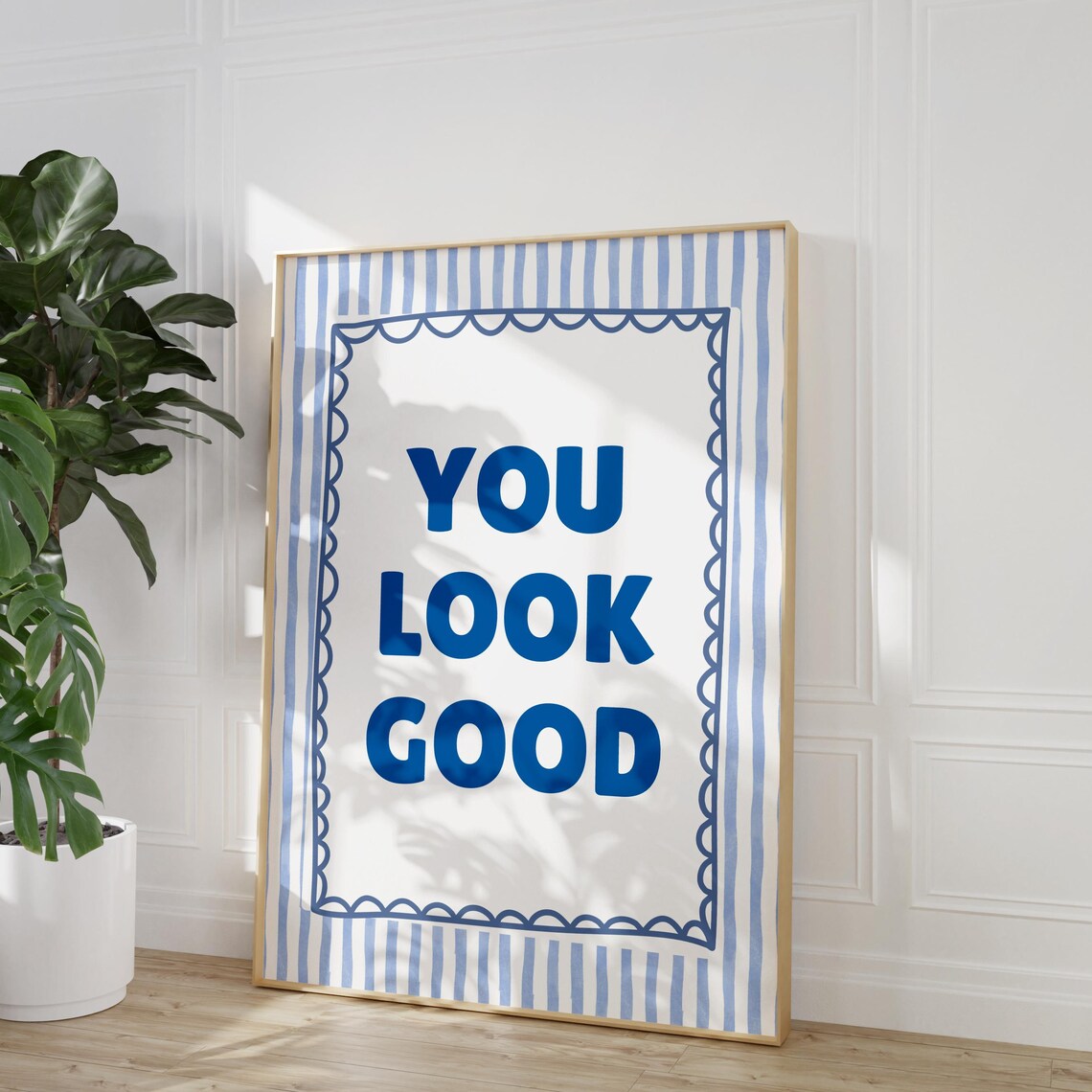 You Look Good Quote Poster Blue Bold Typography Bathroom Positivity Wall Decor
