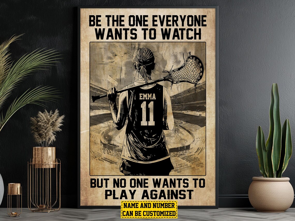 Personalized Lacrosse Girl Be The One Quote Custom Name Number Sports Poster