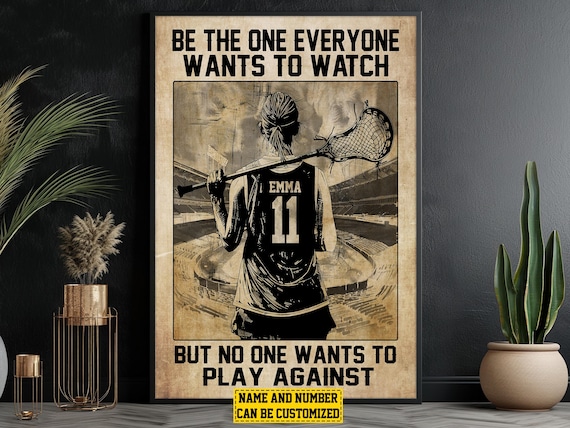 Personalized Lacrosse Girl Be The One Quote Custom Name Number Sports Poster