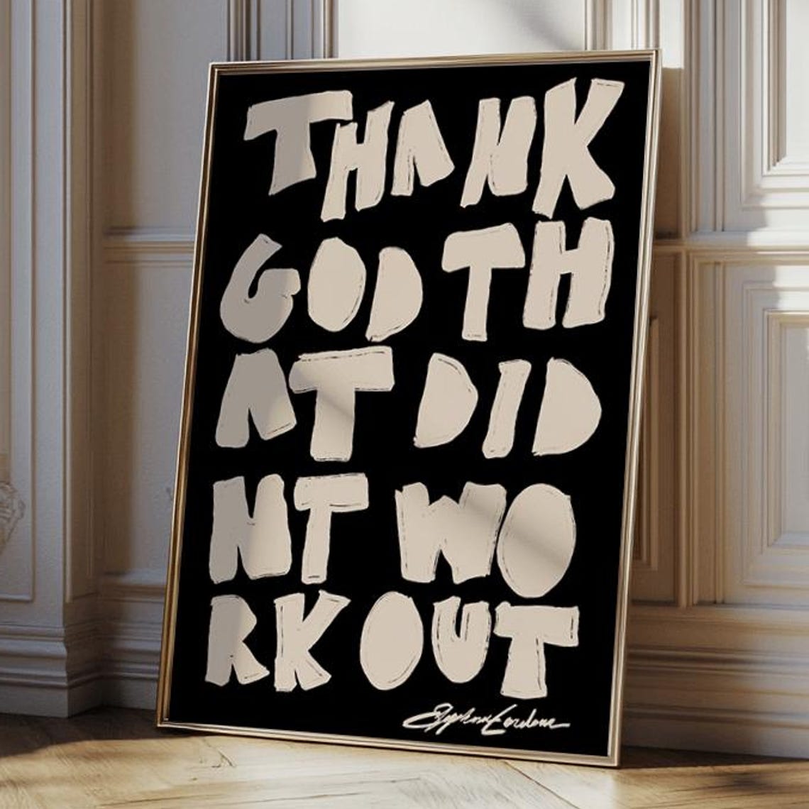Thank God That Didnt Work Out Bold Chunky Retro Typography Poster