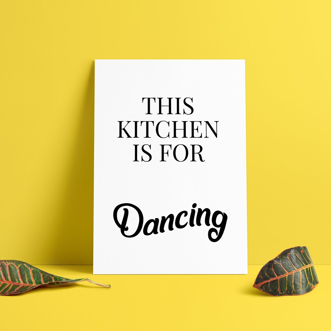 This Kitchen Is For Dancing, Kitchen Decor - Image 2