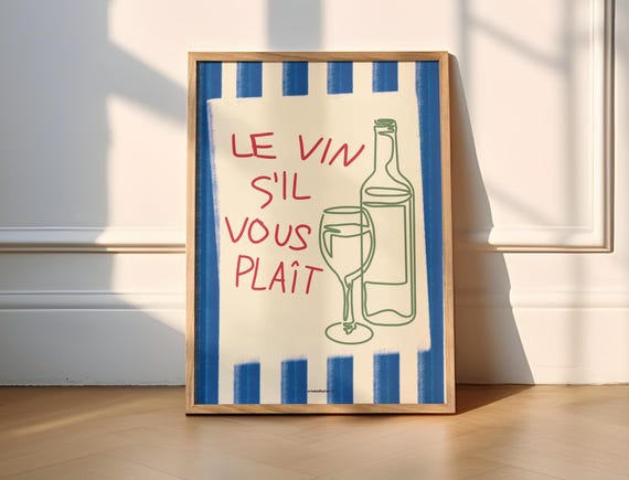 Le Vin Sil Vous Plait Wine Art Print