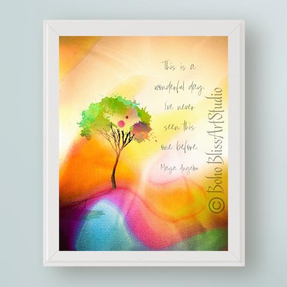 Maya Angelou Quote Art Print, Mother's Day Gift