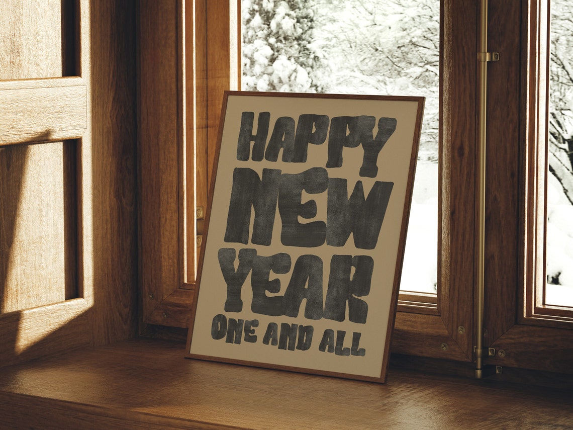 Happy New Year One and All Bold Black Brush Type Quote Poster - Image 4