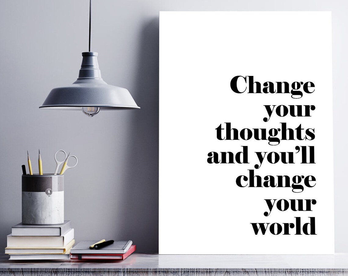 Change Your Thoughts And Youll Change Your World Quote Scandi Art Poster - Image 2