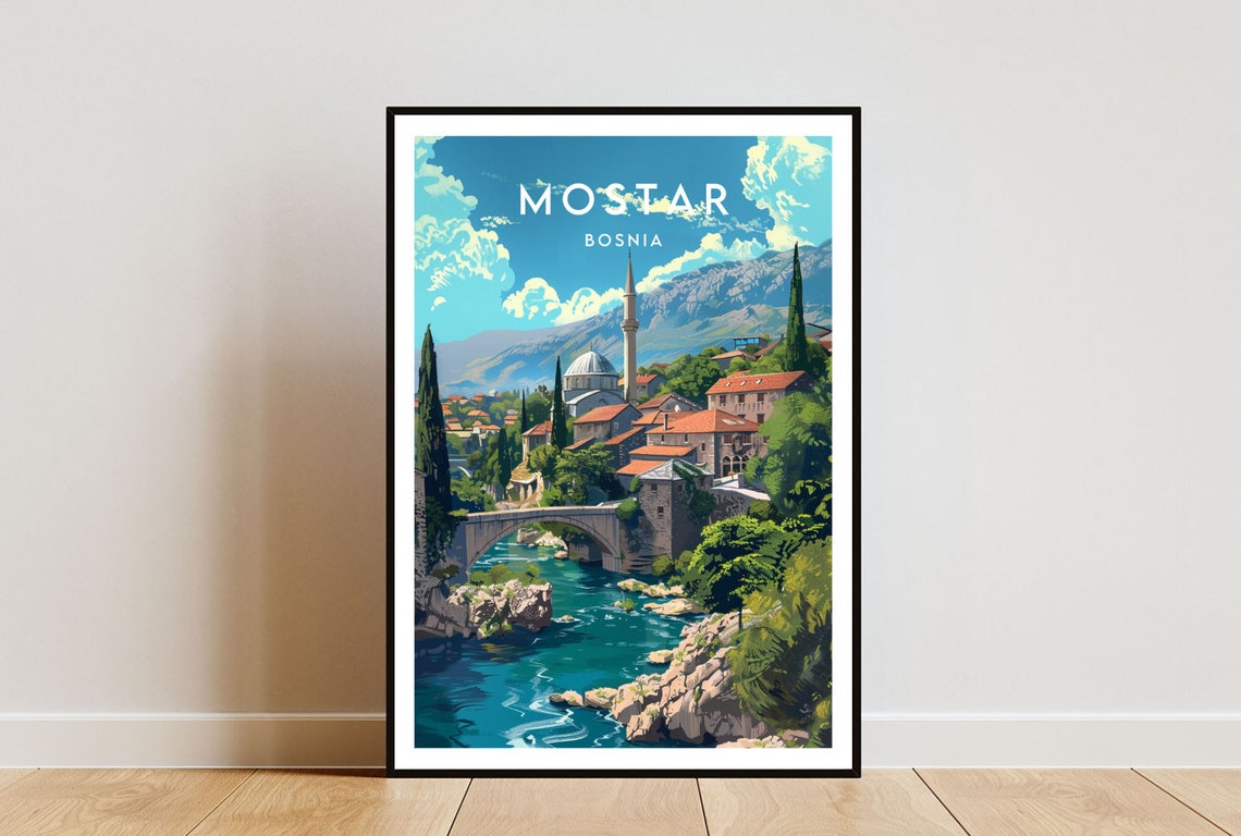Mostar Travel Print Bosnia Mostar Poster Bosnia Poster Travel Wall Art Bosnia Print Poster Bosnia And Herzegovina Mostar Wall Art